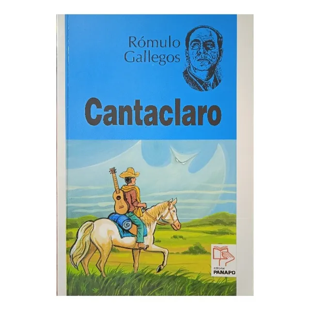 Cantaclaro (novela / Nuevo) / Rómulo Gallegos