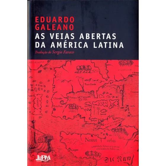 As veias abertas da América Latina, de Galeano, Eduardo. Galeano Editorial Publibooks Livros e Papeis Ltda., capa mole em português, 2010