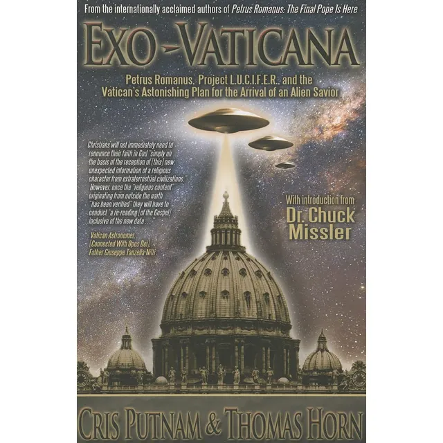 Exo-vaticana: Petrus Romanus, El Proyecto L.u.c.i.f.e.r. Y E