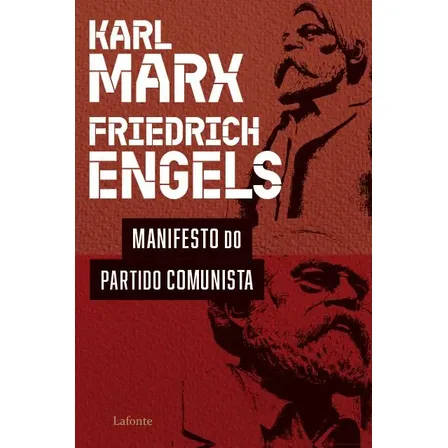 Manifesto do partido comunista -Capa dura - Marx, Karl - Editora Lafonte - Capa Dura