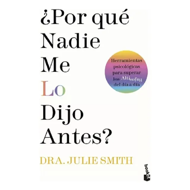 Libro ¿por Que Nadie Me Lo Dijo Antes?