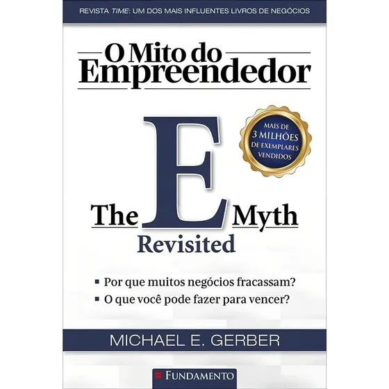 O Mito Do Empreendedor - 2 Edicao: Não Aplica, De Michael E. Gerber. Aplica, Vol. Não Aplica. Editorial Editora Fundamento Ltda, Capa Mole, Edição 2 Em Português, 2024