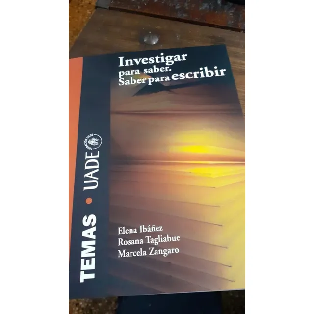 Libro Investigar Para Saber, Saber Para Escribir