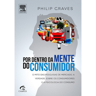 Livro - Por Dentro Da Mente Do Consumidor - Marketing Livro - Por Dentro Da Mente Do Consumidor - Marketing