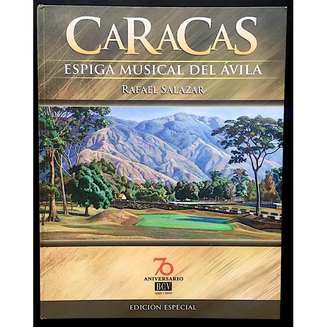 Libro Caracas Espiga Musical Del Ávila Rafael Salazar Con Cd