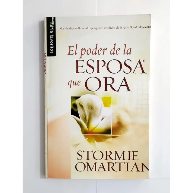 Libro: El Poder De La Esposa Que Otra - Stormie Omartian