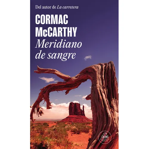 Libro Meridiano De Sangre - Cormac Mccarthy - Random House