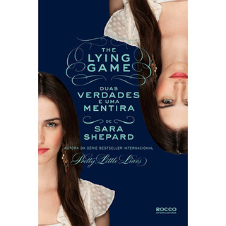 Duas Verdades E Uma Mentira, De Shepard, Sara. Editorial Rocco Jovens Leitores, Capa Mole Em Português, 2013 Duas Verdades E Uma Mentira, De Shepard, Sara. Editorial Rocco Jovens Leitores, Capa Mole Em Português, 2013