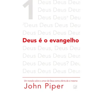 Deus Ă O Evangelho, De Bridges, Jerry. Editorial MissĂŁo EvangĂ©lica LiterĂĄria, Capa Mole Em PortuguĂȘs, 2018 Deus Ă O Evangelho, De Bridges, Jerry. Editorial MissĂŁo EvangĂ©lica LiterĂĄria, Capa Mole Em PortuguĂȘs, 2018