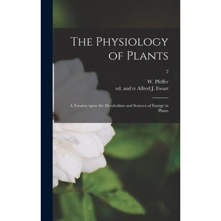 Libro The Physiology Of Plants; A Treatise Upon The Metab... Libro The Physiology Of Plants; A Treatise Upon The Metab...
