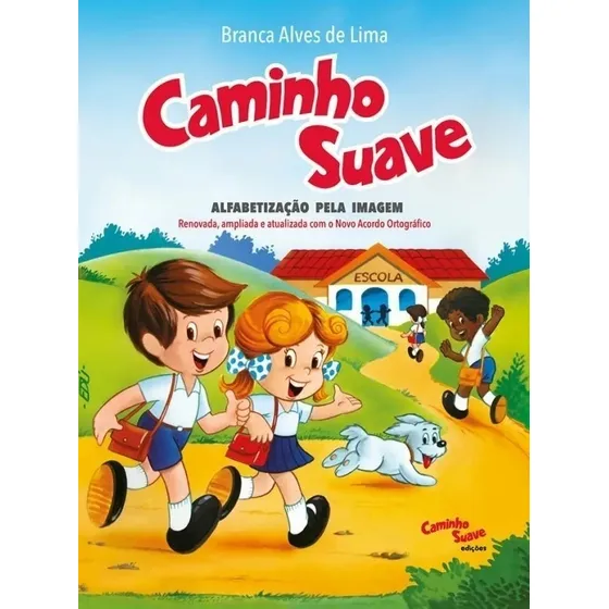 Caminho Suave - Alfabetizaçao Pela Imagem