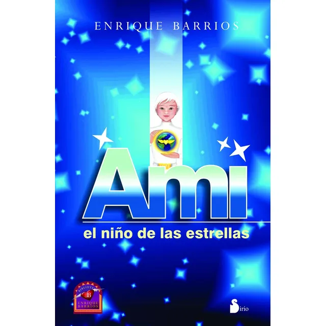 Ami, El Niño De Las Estrellas - Enrique Barrios (pdf)
