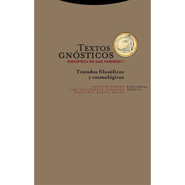 Textos Gnósticos. Biblioteca De Nag Hammadi I 