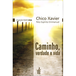 Caminho, Verdade E Vida Bolso De Xavier Francisco Cândido Capa Mole Caminho, Verdade E Vida Bolso De Xavier Francisco Cândido Capa Mole