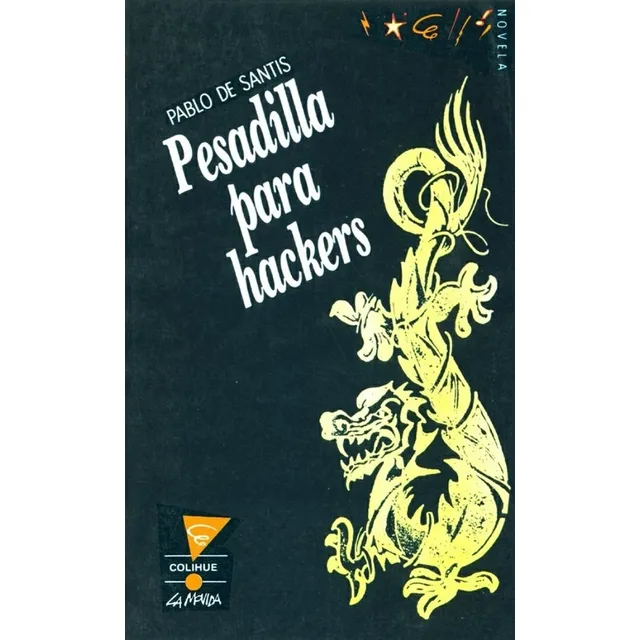 Pesadilla Para Hackers - Pablo De Santis