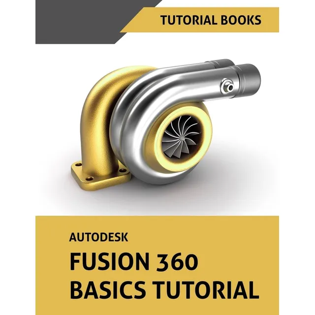 Libro: Tutorial Básico De Autodesk Fusion 360