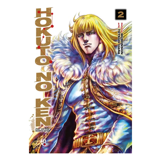 Hokuto No Ken - Fist of the North Star - Vol. 2, de Hara, Tetsuo. Editorial Editora JBC, capa mole em português, 2019
