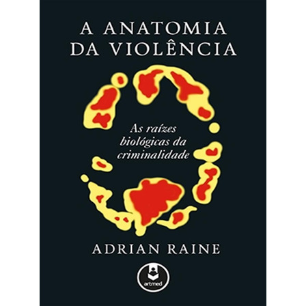 A Anatomia Da Violência A Anatomia Da Violência