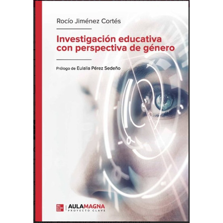 Investigación Educativa Con Perspectiva De Género, De Jiménez Cortés , Rocío.., Vol. 1.0. Editorial Aula Magna Proyecto Clave Mcgraw Hill, Tapa Blanda, Edición 1.0 En Español, 2019 Investigación Educativa Con Perspectiva De Género, De Jiménez Cortés , Rocío.., Vol. 1.0. Editorial Aula Magna Proyecto Clave Mcgraw Hill, Tapa Blanda, Edición 1.0 En Español, 2019