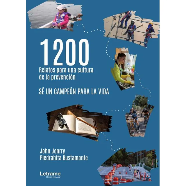 1200 Relatos Para Una Cultura De La Prevención