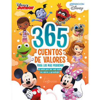 365 Cuentos De Valores Para Los Más Pequeños Disney, De Rico Straffon, Daniela. Editorial Larousse, Tapa Dura En Español, 2021 365 Cuentos De Valores Para Los Más Pequeños Disney, De Rico Straffon, Daniela. Editorial Larousse, Tapa Dura En Español, 2021