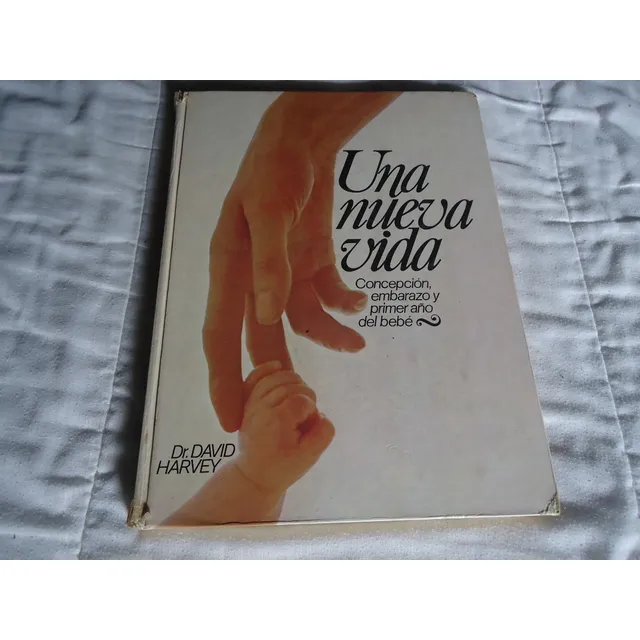Libro Una Nueva Vida.  Dr David Harvey