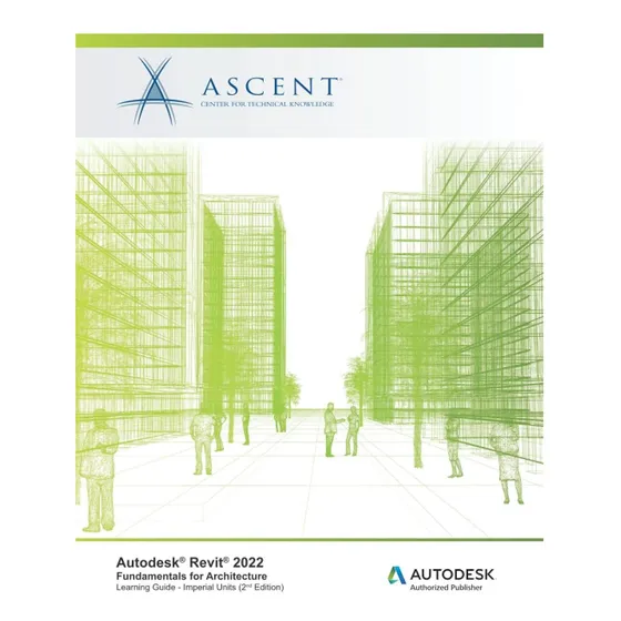 Livro: Autodesk Revit 2022: Fundamentals For Architecture (imperial Units): Autodesk Authorized Publisher