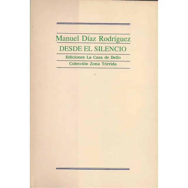 Desde El Silencio (escritos Varios) / Manuel Díaz Rodríguez