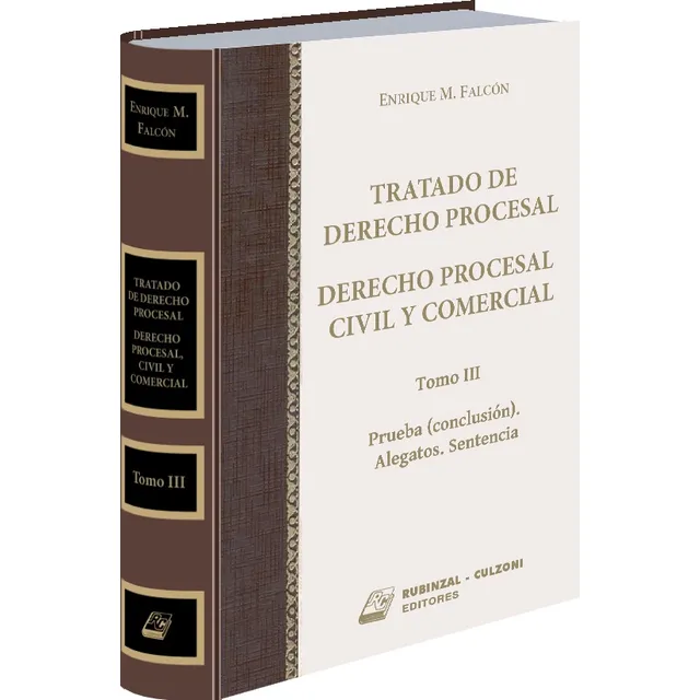 Tratado De Derecho Procesal Civil Y Comercial - Tomo 3, De Falcón, Enrique Manuel., Vol. 1. Editorial Rubinzal Culzoni Editores, Edición 2 En Español, 2023
