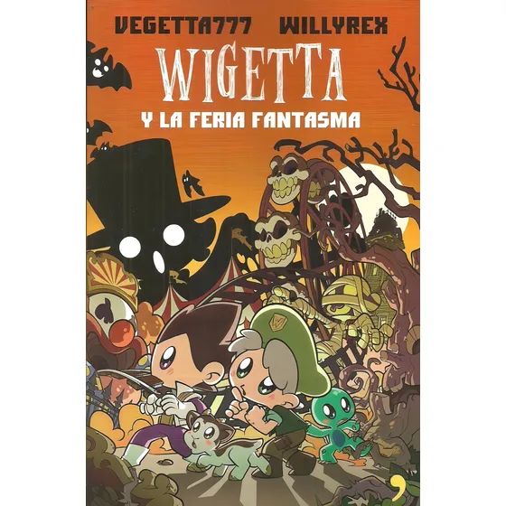 Wigetta Y La Feria Fantasma - Varios Autores