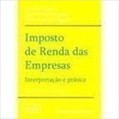 Livro Imposto De Renda Das Empresas 2009 