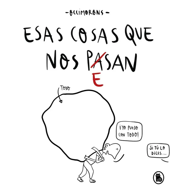 Esas Cosas Que Nos Pesan Occimorons
