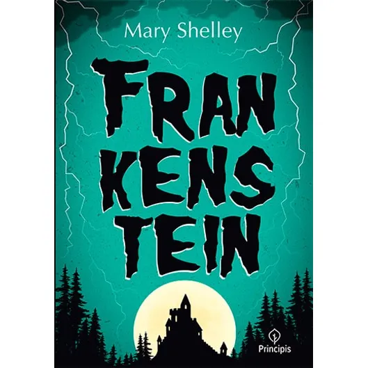 Livro Frankenstein De Mary Shelley Capa Mole Em Português 2019 Editora Principis