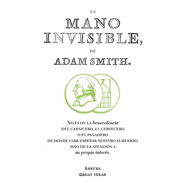 La Mano Invisible - Adam Smith
