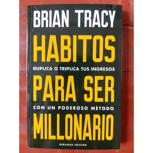 Libro Hábitos Para Ser Millonario Brian Tracy