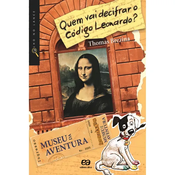 Quem vai decifrar o código Leonardo?, de Brezina, Thomas. Olho no Lance - Museu da aventura Editorial Ática, capa mole em português, 2005