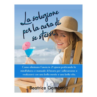 Libro: La Solución Para La Cura Di Sé Stessi: Cómo Eliminar Libro: La Solución Para La Cura Di Sé Stessi: Cómo Eliminar