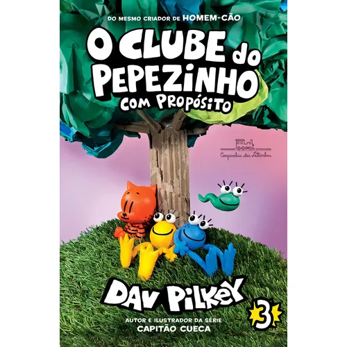 O Clube Do Pepezinho Volumes 3 E 4, De Dav Pilkey. O Clube Do