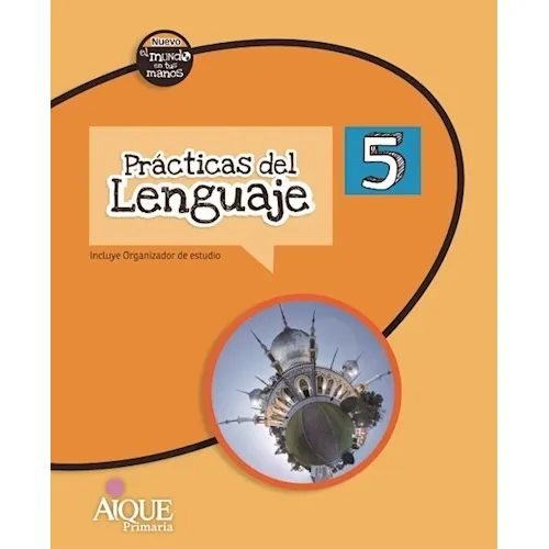 Practicas Del Lenguaje 5 - El Mundo En Tus Manos