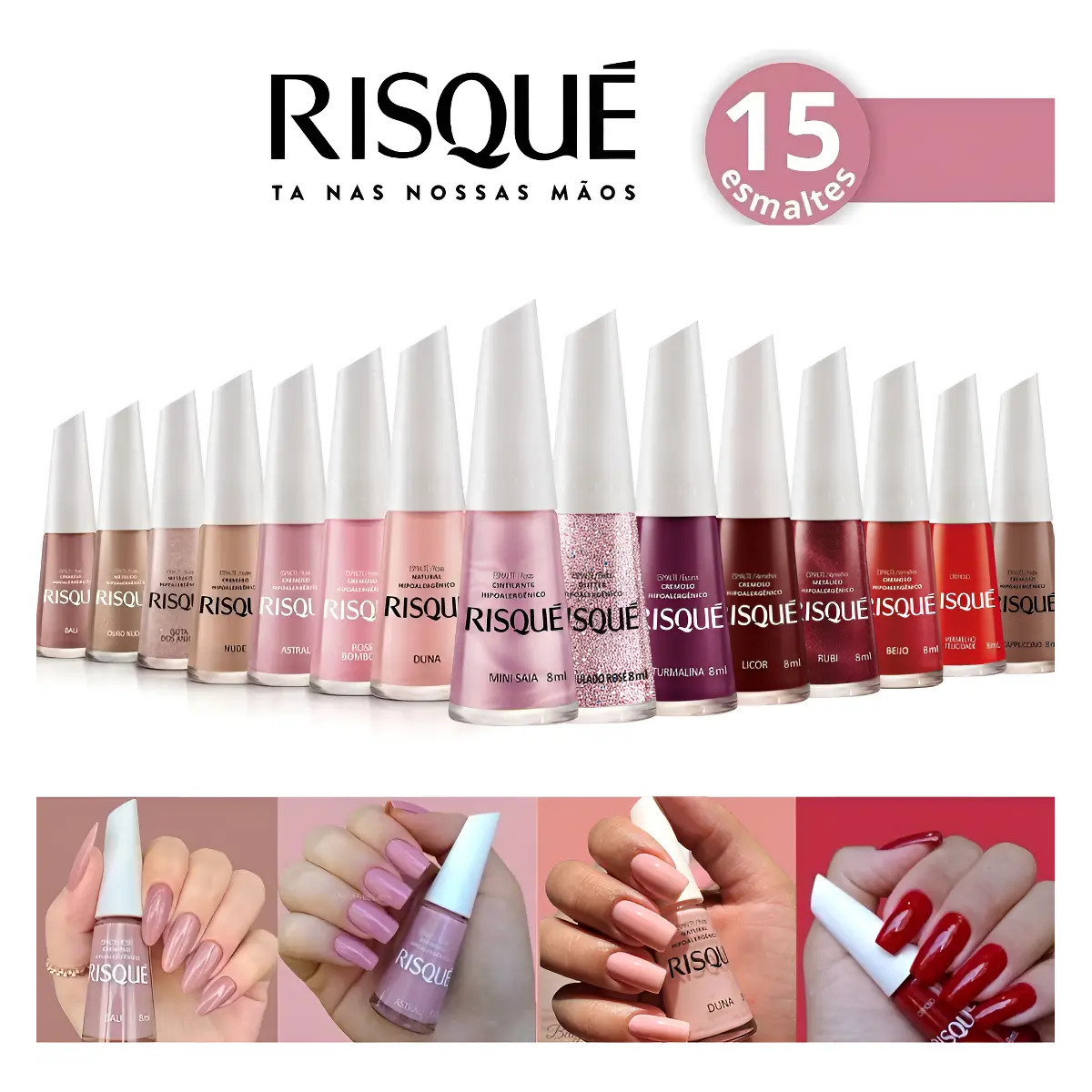 Kit com 15 frascos de esmaltes Risqué de 8ml cada, exibindo uma variedade de cores e acabamentos, acompanhado de imagens ilustrativas de unhas pintadas abaixo.