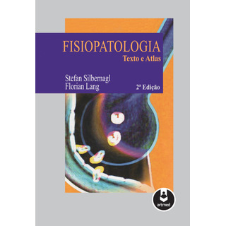 Fisiopatologia: Texto E Atlas, De Silbernagl, Stefan. Editorial Artmed Editora Ltda.,georg Th Ieme Verlag Kg, Stuttgart, Germany., Capa Mole Em Português, 2016 Fisiopatologia: Texto E Atlas, De Silbernagl, Stefan. Editorial Artmed Editora Ltda.,georg Th Ieme Verlag Kg, Stuttgart, Germany., Capa Mole Em Português, 2016