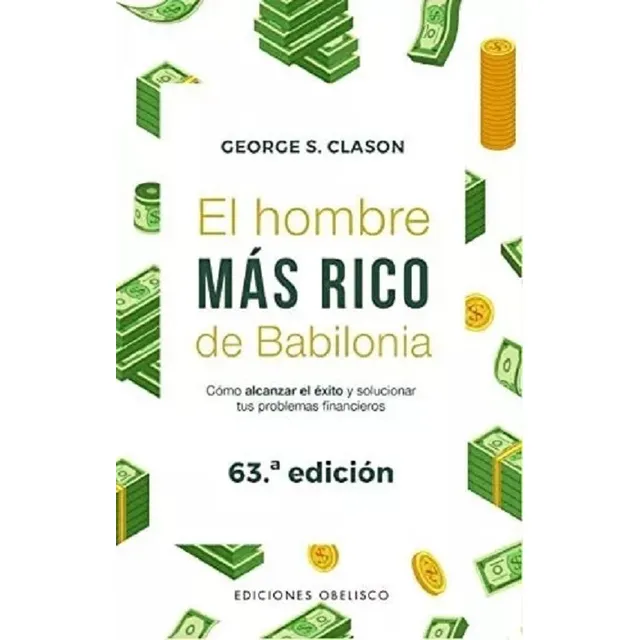 El Hombre Mas Rico De Babilonia - George S . Clason