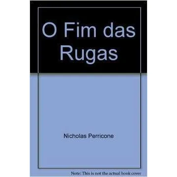 Livro O Fim Das Rugas - Nicholas Perricone [2001]
