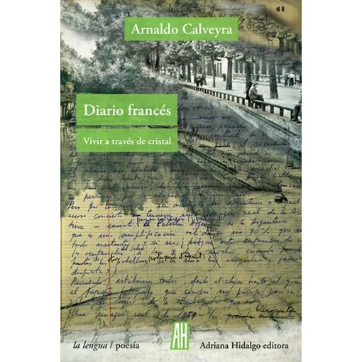 Diario Frances 1959-1960 - Calveyra Arnaldo (libro)