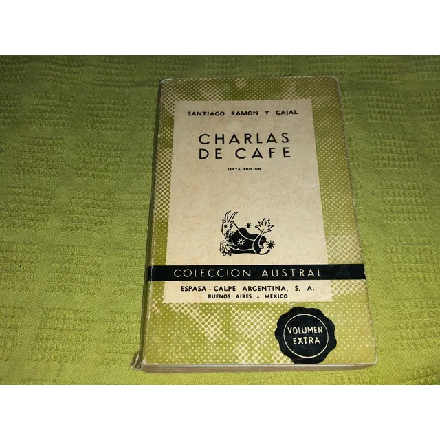 Charlas De Café - Santiago Ramón Y Cajal - Espasa Calpe