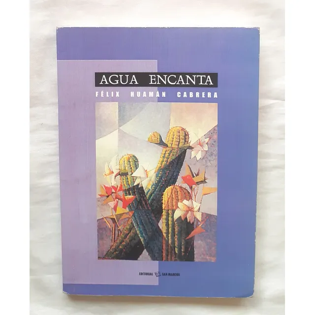 Agua Encanta Felix Huaman Cabrera Libro Original Oferta 