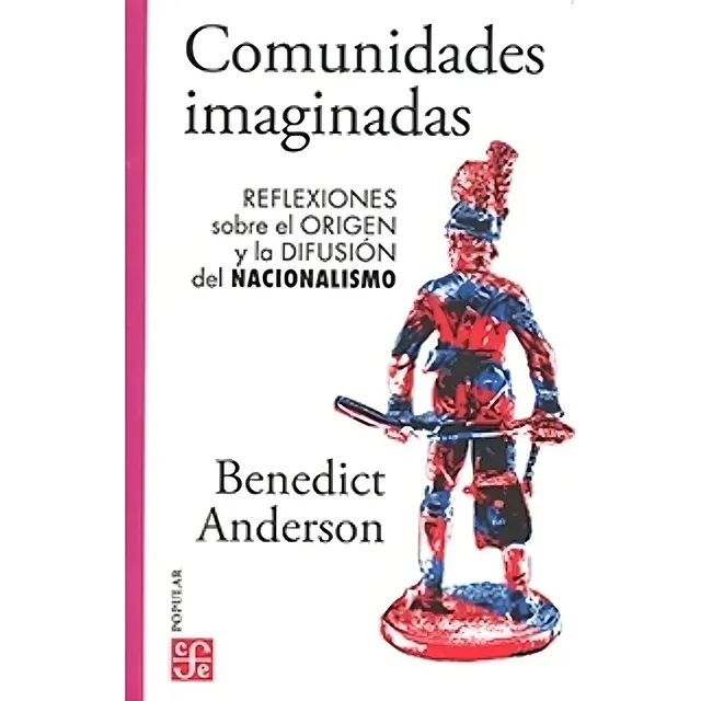 Comunidades Imaginadas - Benedict Anderson - Fce - Libro
