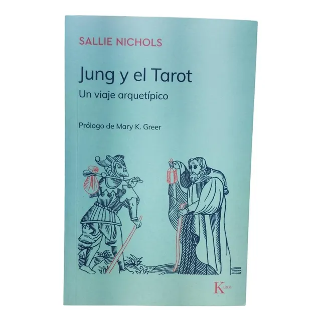 Jung Y El Tarot - Sallie Nichols (o)