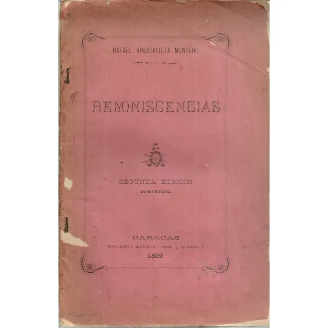 Rafael Arestiguieta Montero Reminiscencias Caracas 1892