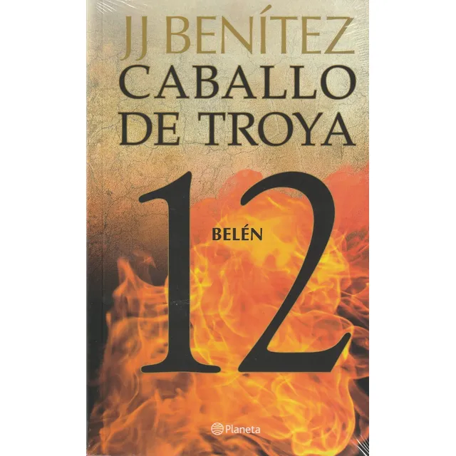 Caballo de Troya 12: Belén de J.J. Benítez Editorial Planeta